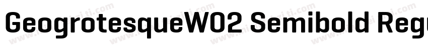 GeogrotesqueW02 Semibold Regular字体转换